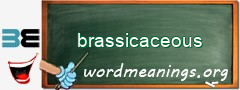 WordMeaning blackboard for brassicaceous